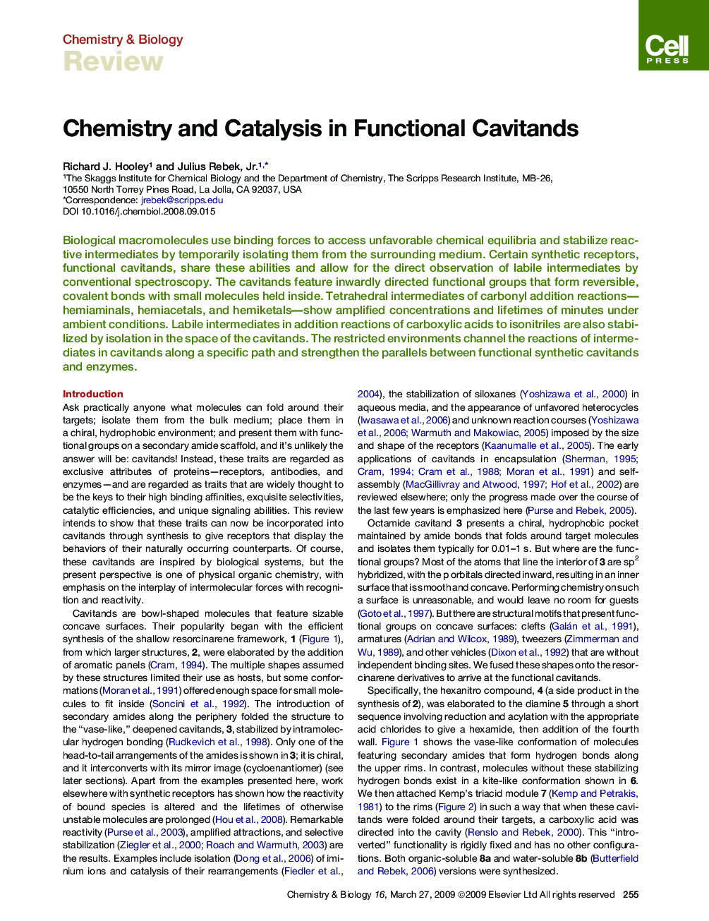 Chemistry and Catalysis in Functional Cavitands