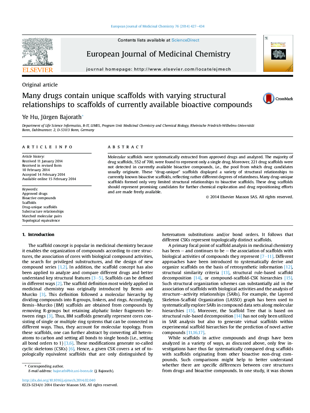 Many drugs contain unique scaffolds with varying structural relationships to scaffolds of currently available bioactive compounds