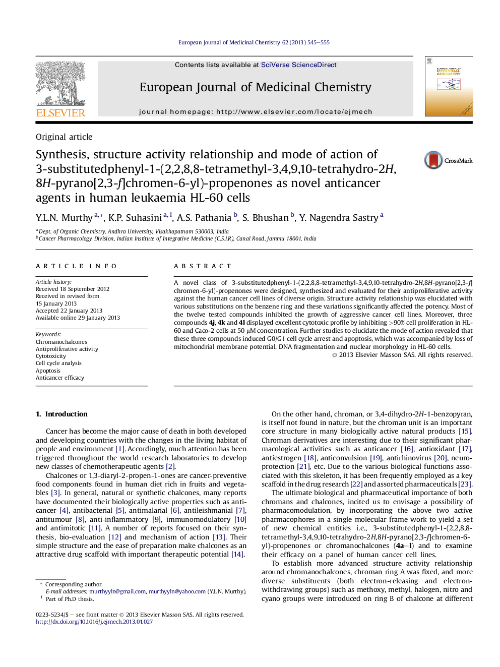 Synthesis, structure activity relationship and mode of action of 3-substitutedphenyl-1-(2,2,8,8-tetramethyl-3,4,9,10-tetrahydro-2H,8H-pyrano[2,3-f]chromen-6-yl)-propenones as novel anticancer agents in human leukaemia HL-60 cells