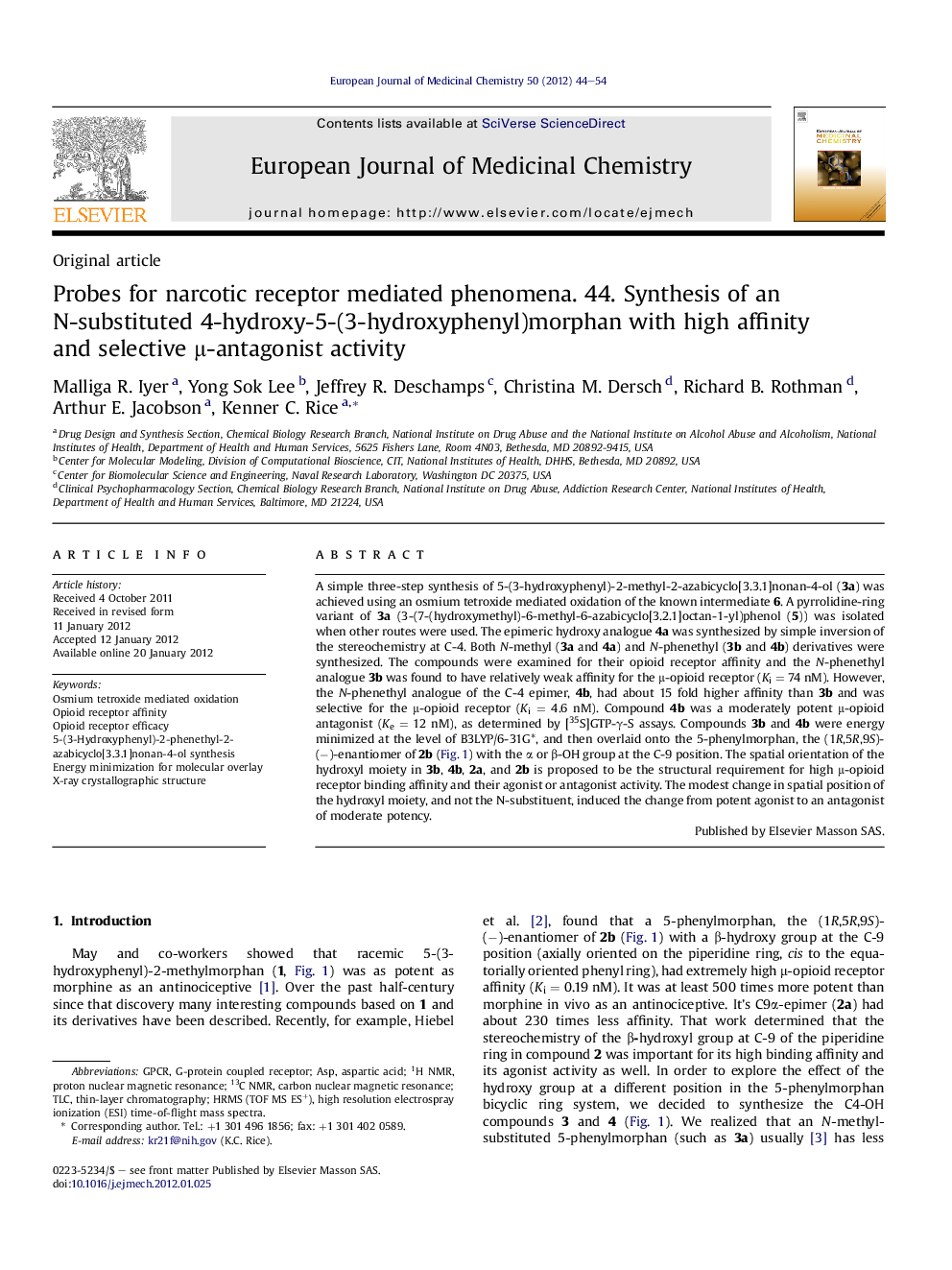 Probes for narcotic receptor mediated phenomena. 44. Synthesis of an N-substituted 4-hydroxy-5-(3-hydroxyphenyl)morphan with high affinity and selective μ-antagonist activity