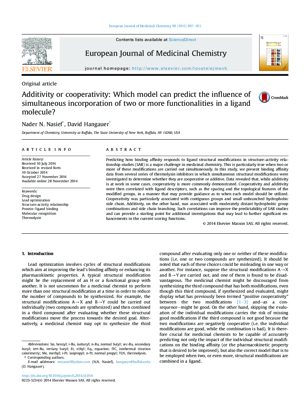 Additivity or cooperativity: Which model can predict the influence of simultaneous incorporation of two or more functionalities in a ligand molecule?