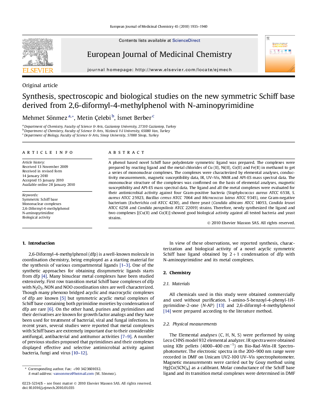 Synthesis, spectroscopic and biological studies on the new symmetric Schiff base derived from 2,6-diformyl-4-methylphenol with N-aminopyrimidine