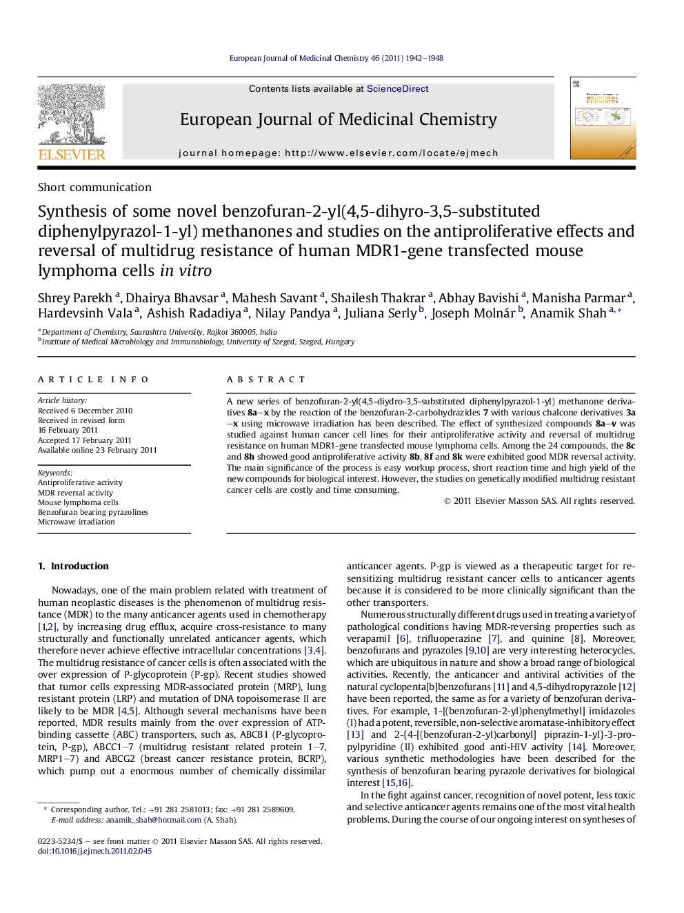 Synthesis of some novel benzofuran-2-yl(4,5-dihyro-3,5-substituted diphenylpyrazol-1-yl) methanones and studies on the antiproliferative effects and reversal of multidrug resistance of human MDR1-gene transfected mouse lymphoma cells in vitro