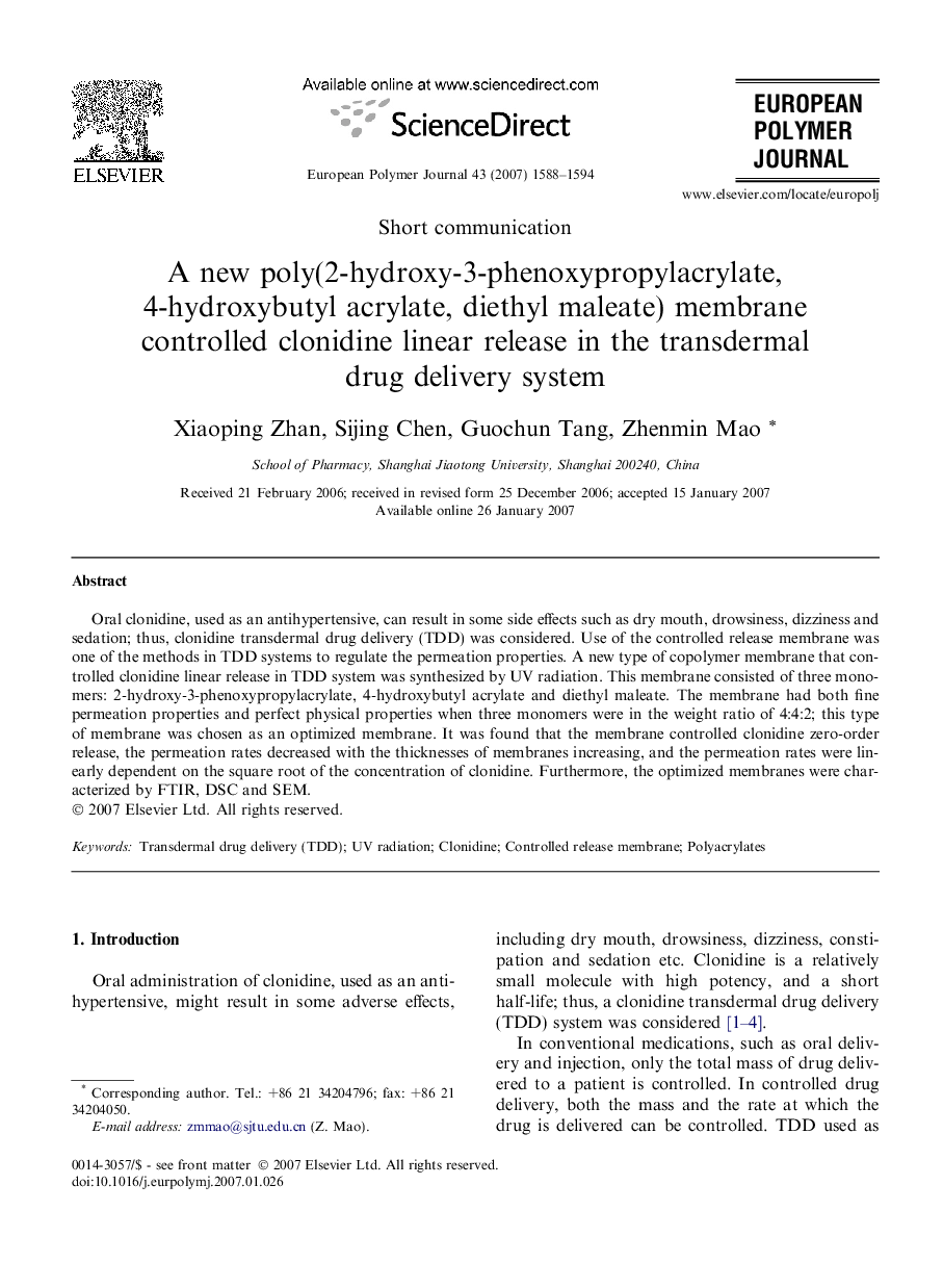 A new poly(2-hydroxy-3-phenoxypropylacrylate, 4-hydroxybutyl acrylate, diethyl maleate) membrane controlled clonidine linear release in the transdermal drug delivery system