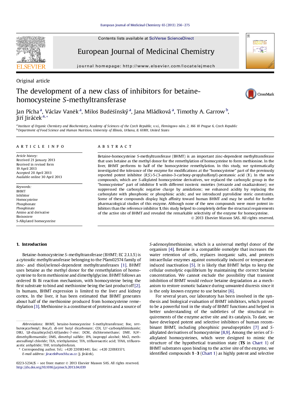 The development of a new class of inhibitors for betaine-homocysteine S-methyltransferase