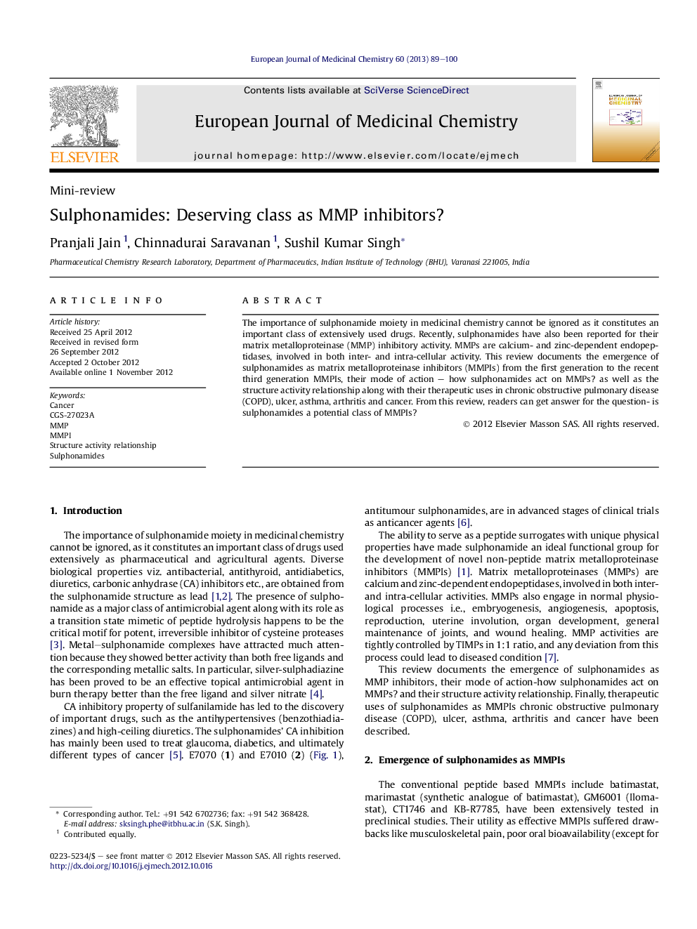 Sulphonamides: Deserving class as MMP inhibitors?