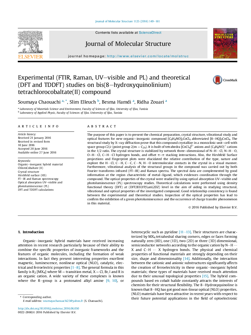 Experimental (FTIR, Raman, UV–visible and PL) and theoretical (DFT and TDDFT) studies on bis(8–hydroxyquinolinium) tetrachlorocobaltate(II) compound