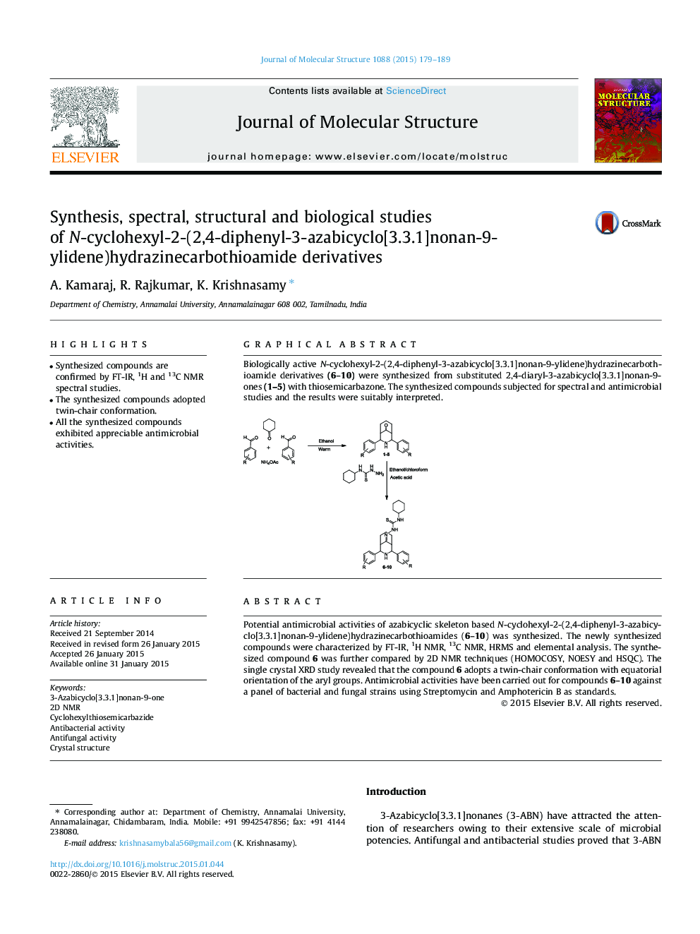 Synthesis, spectral, structural and biological studies of N-cyclohexyl-2-(2,4-diphenyl-3-azabicyclo[3.3.1]nonan-9-ylidene)hydrazinecarbothioamide derivatives