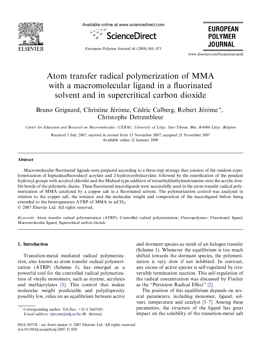 Atom transfer radical polymerization of MMA with a macromolecular ligand in a fluorinated solvent and in supercritical carbon dioxide