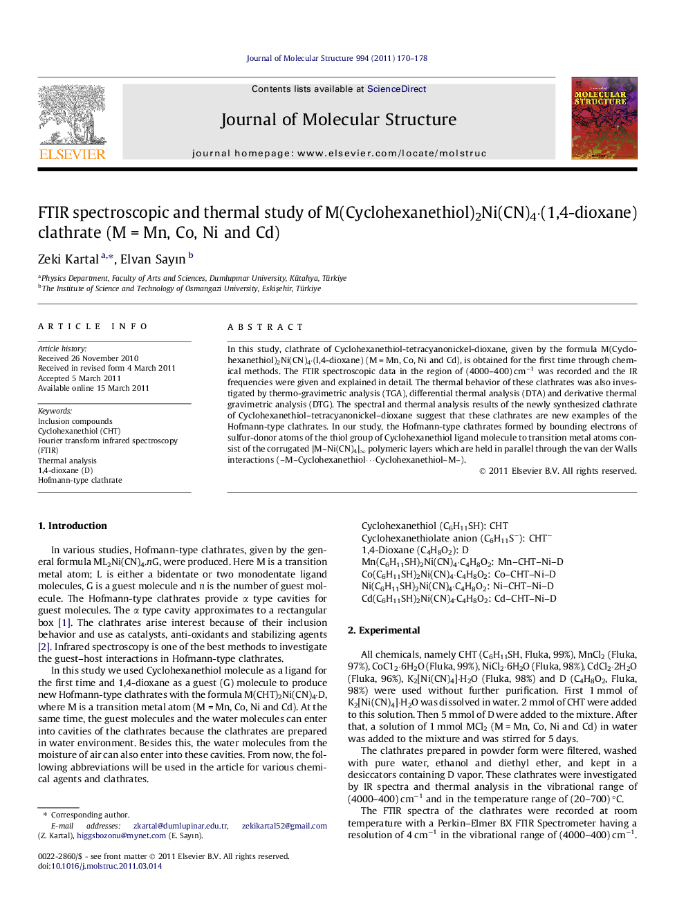 FTIR spectroscopic and thermal study of M(Cyclohexanethiol)2Ni(CN)4Â·(1,4-dioxane) clathrate (MÂ =Â Mn, Co, Ni and Cd)