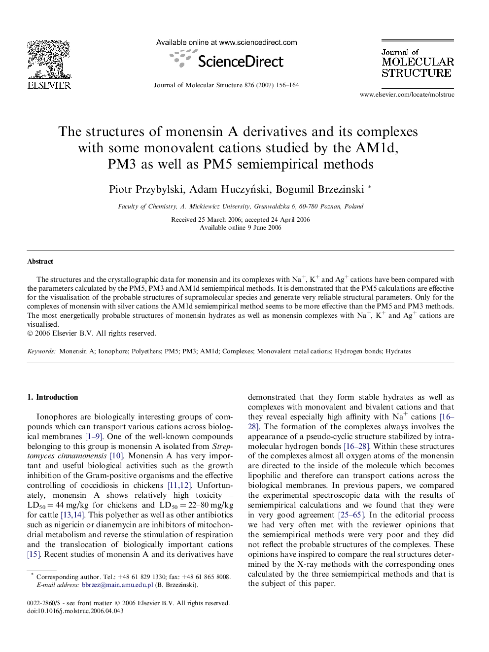 The structures of monensin A derivatives and its complexes with some monovalent cations studied by the AM1d, PM3 as well as PM5 semiempirical methods