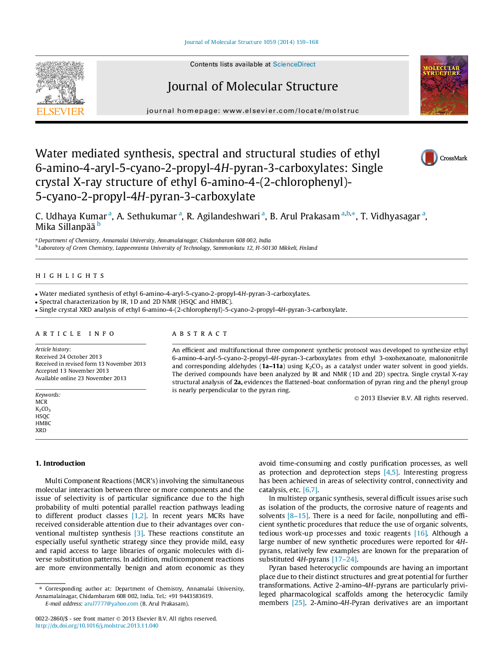 Water mediated synthesis, spectral and structural studies of ethyl 6-amino-4-aryl-5-cyano-2-propyl-4H-pyran-3-carboxylates: Single crystal X-ray structure of ethyl 6-amino-4-(2-chlorophenyl)-5-cyano-2-propyl-4H-pyran-3-carboxylate