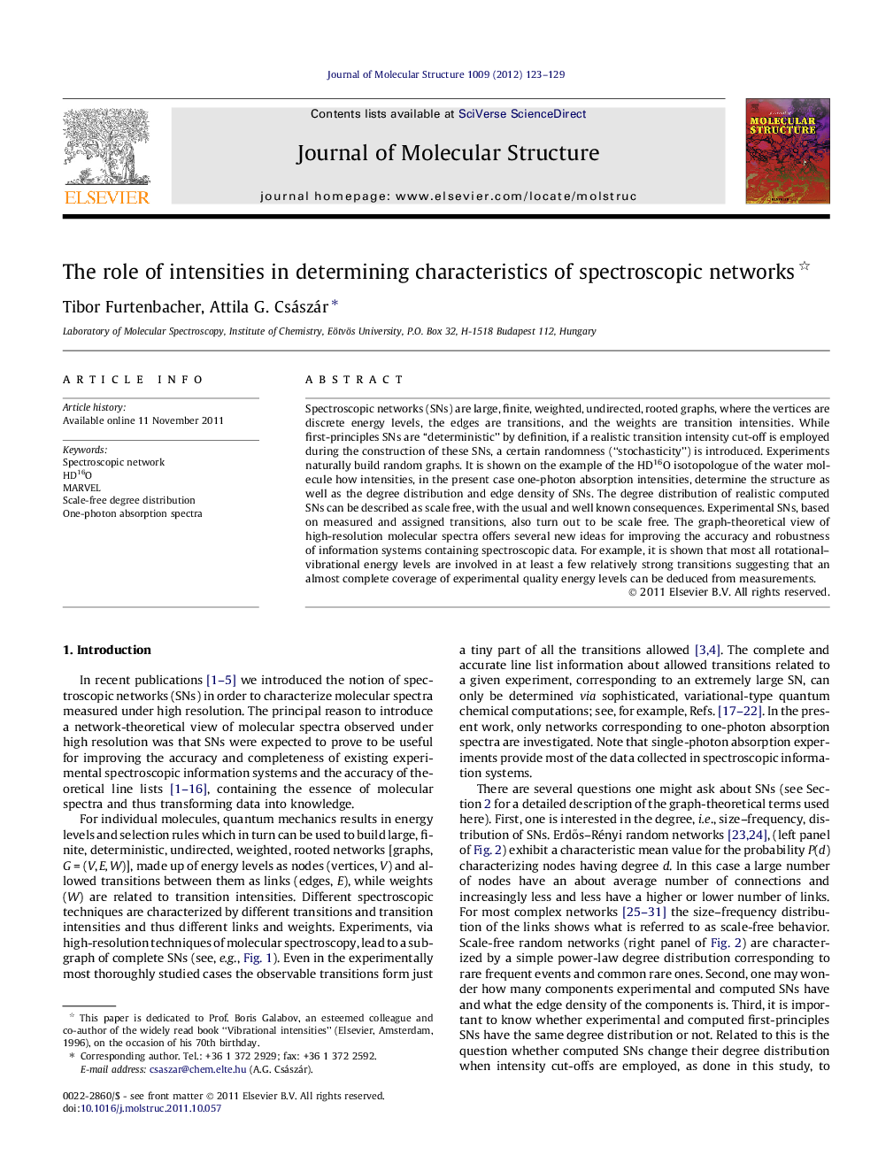 The role of intensities in determining characteristics of spectroscopic networks 