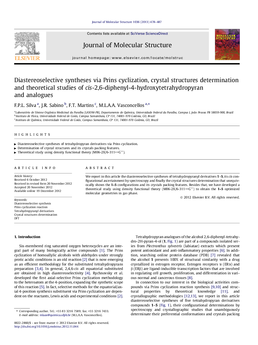 Diastereoselective syntheses via Prins cyclization, crystal structures determination and theoretical studies of cis-2,6-diphenyl-4-hydroxytetrahydropyran and analogues