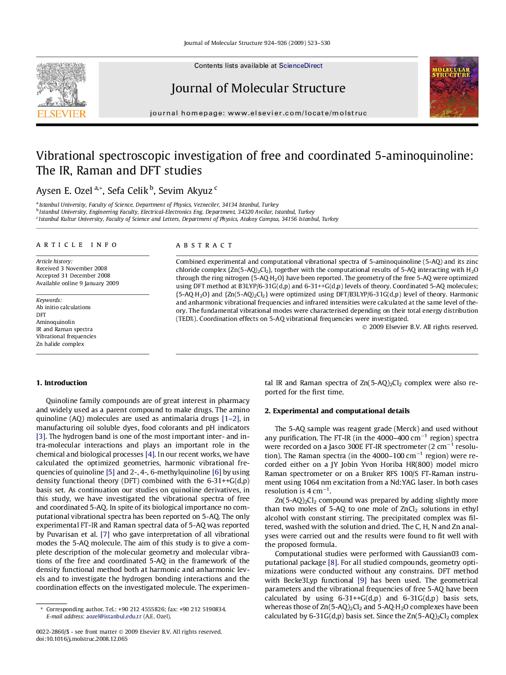 Vibrational spectroscopic investigation of free and coordinated 5-aminoquinoline: The IR, Raman and DFT studies