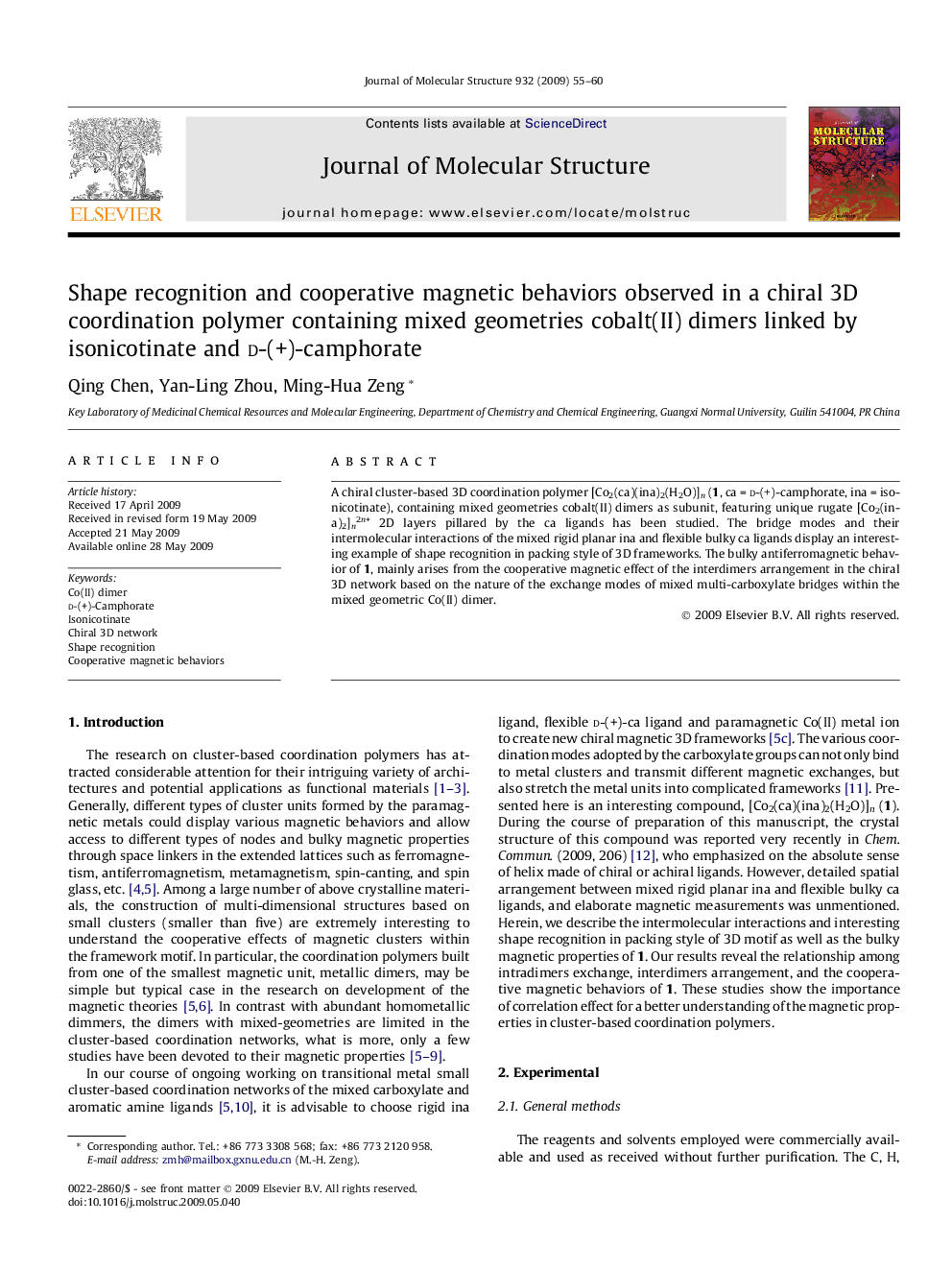 عکس صفحه اول مقاله: Shape recognition and cooperative magnetic behaviors observed in a chiral 3D coordination polymer containing mixed geometries cobalt(II) dimers linked by isonicotinate and d-(+)-camphorate Shape recognition and cooperative magnetic behaviors observed in a chiral 3D coordination polymer containing mixed geometries cobalt(II) dimers linked by isonicotinate and d-(+)-camphorate