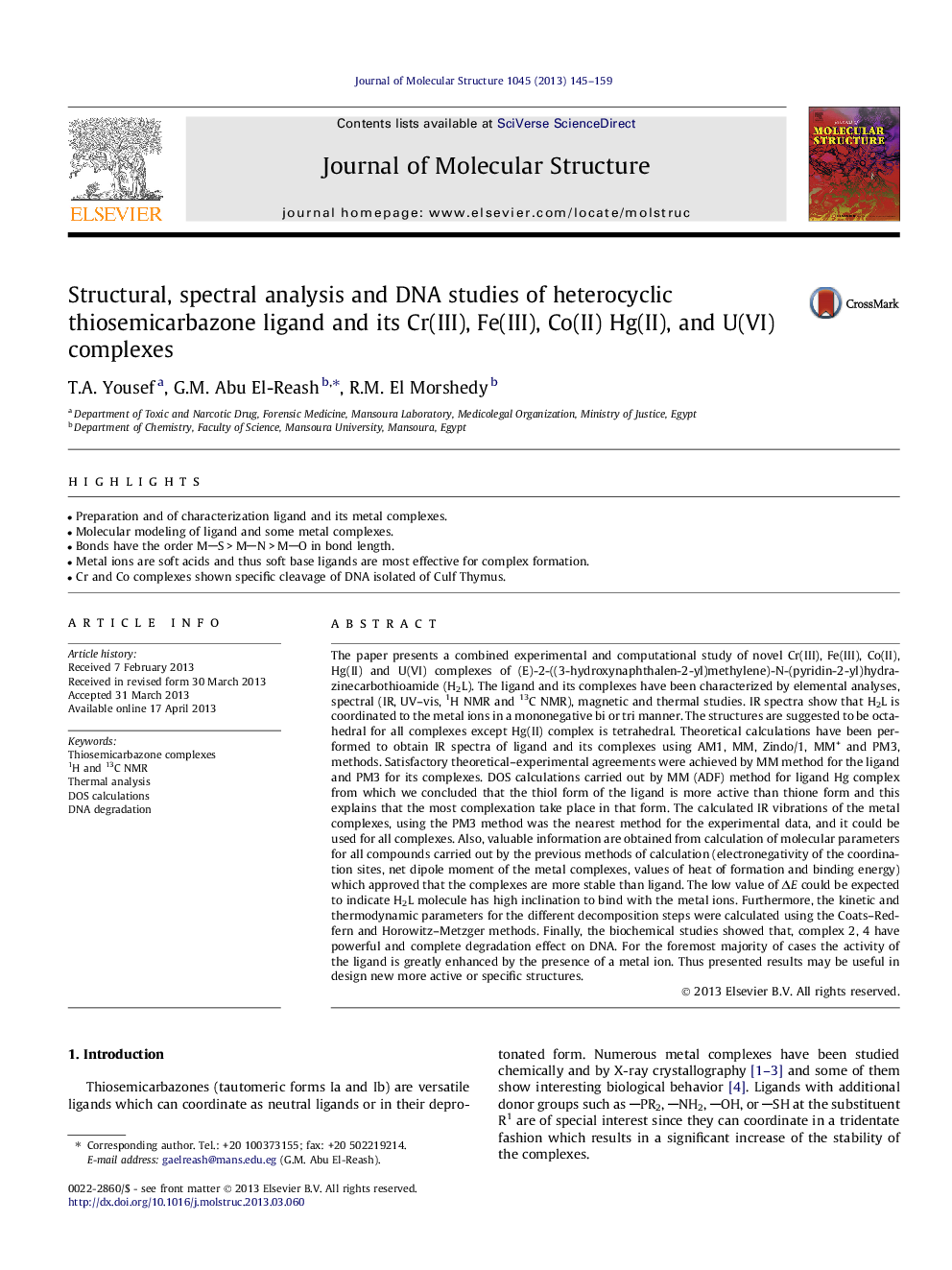 Structural, spectral analysis and DNA studies of heterocyclic thiosemicarbazone ligand and its Cr(III), Fe(III), Co(II) Hg(II), and U(VI) complexes