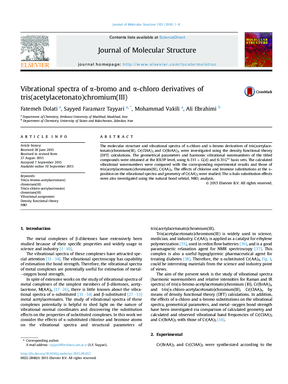 Vibrational spectra of Î±-bromo and Î±-chloro derivatives of tris(acetylacetonato)chromium(III)