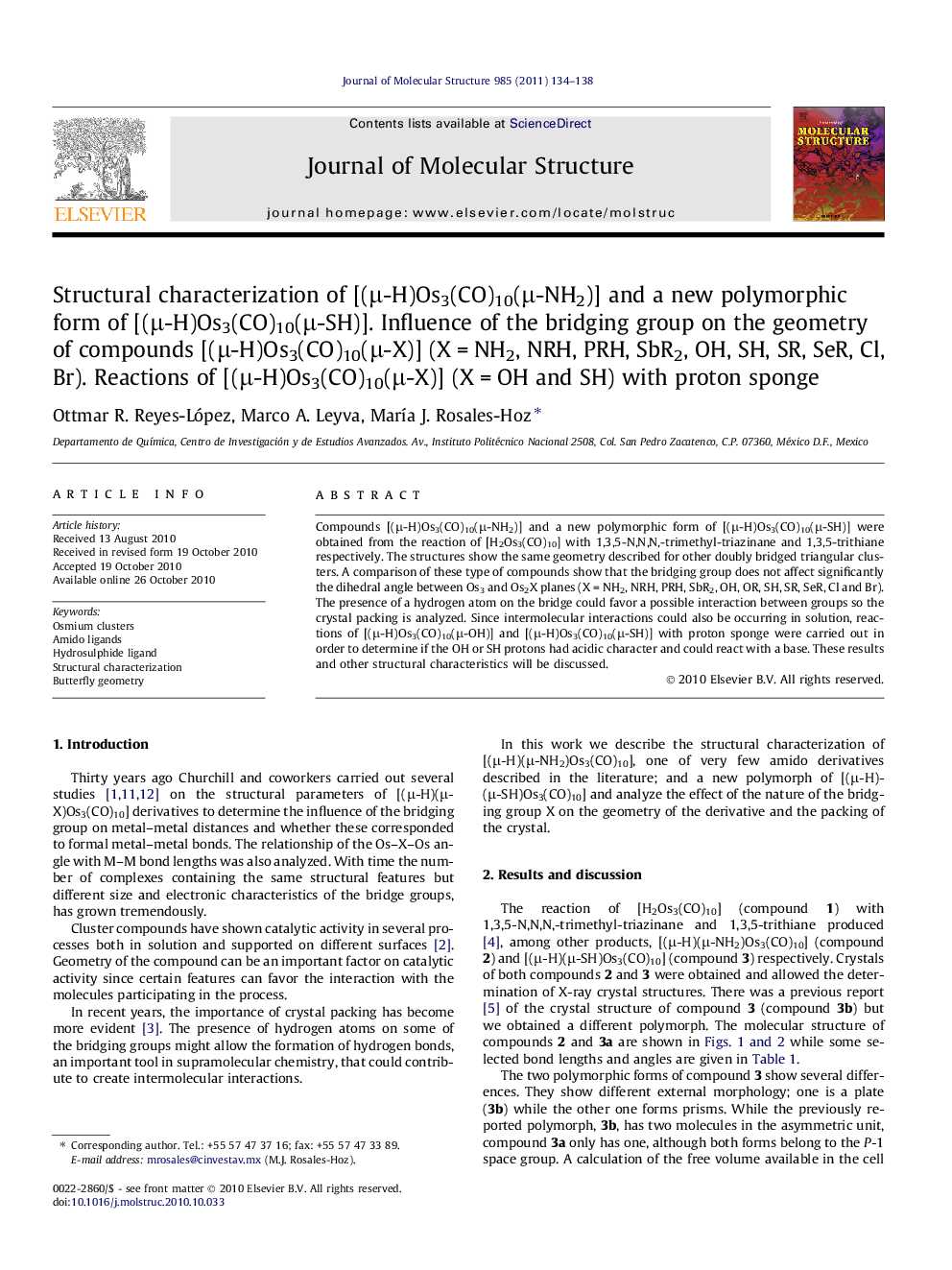 Structural characterization of [(μ-H)Os3(CO)10(μ-NH2)] and a new polymorphic form of [(μ-H)Os3(CO)10(μ-SH)]. Influence of the bridging group on the geometry of compounds [(μ-H)Os3(CO)10(μ-X)] (X = NH2, NRH, PRH, SbR2, OH, SH, SR, SeR, Cl, Br). Reactions o