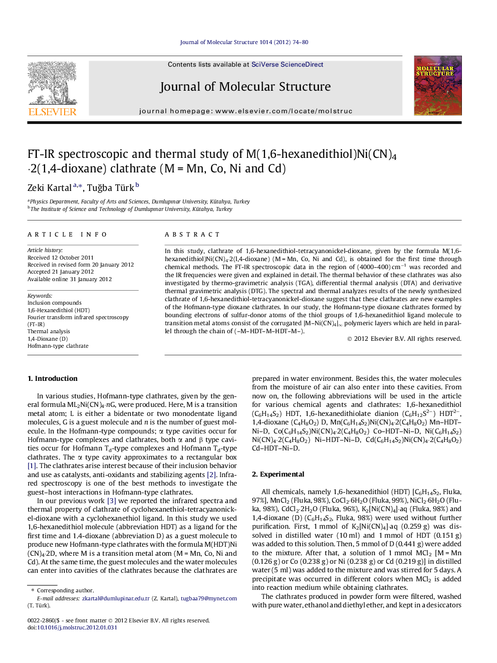 FT-IR spectroscopic and thermal study of M(1,6-hexanedithiol)Ni(CN)4⋅2(1,4-dioxane) clathrate (M = Mn, Co, Ni and Cd)