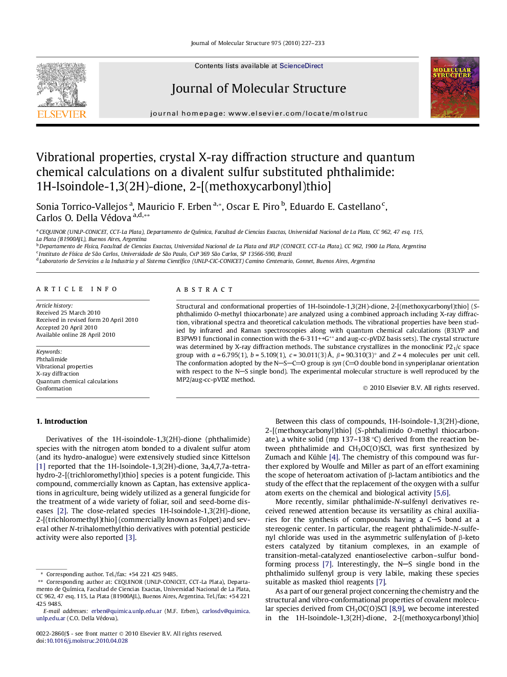 Vibrational properties, crystal X-ray diffraction structure and quantum chemical calculations on a divalent sulfur substituted phthalimide: 1H-Isoindole-1,3(2H)-dione, 2-[(methoxycarbonyl)thio]