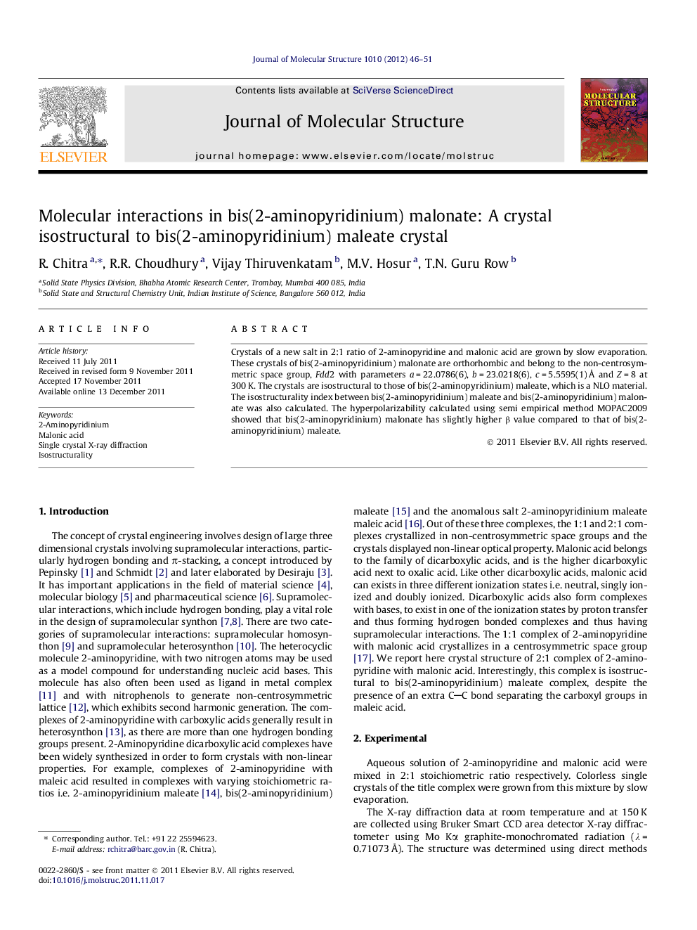 Molecular interactions in bis(2-aminopyridinium) malonate: A crystal isostructural to bis(2-aminopyridinium) maleate crystal