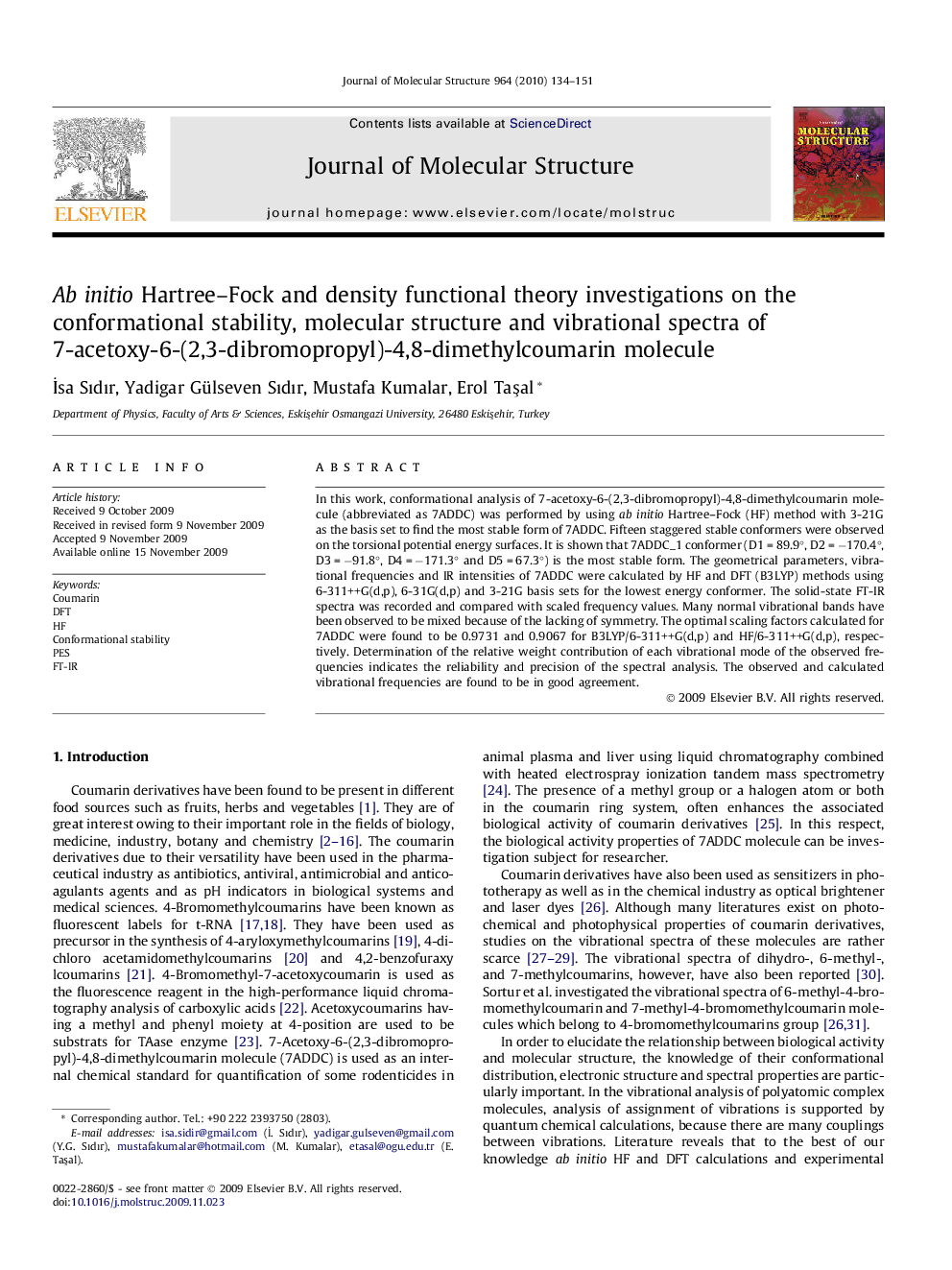 Ab initio Hartree–Fock and density functional theory investigations on the conformational stability, molecular structure and vibrational spectra of 7-acetoxy-6-(2,3-dibromopropyl)-4,8-dimethylcoumarin molecule