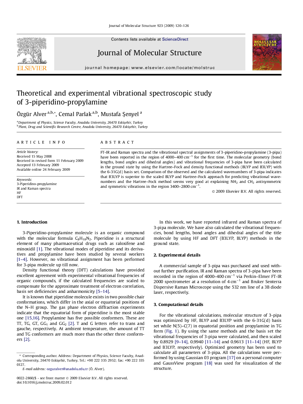 Theoretical and experimental vibrational spectroscopic study of 3-piperidino-propylamine