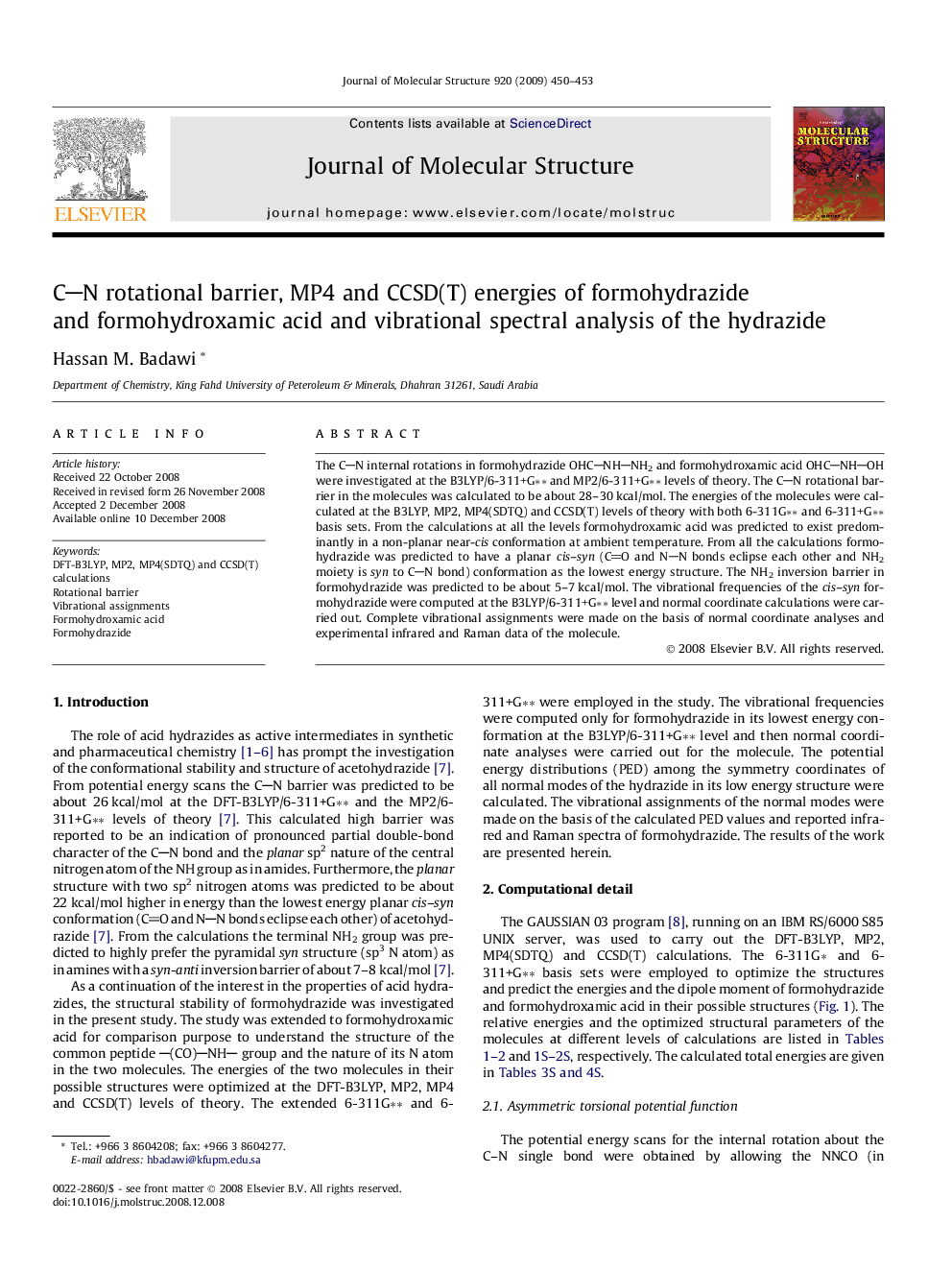 CN rotational barrier, MP4 and CCSD(T) energies of formohydrazide and formohydroxamic acid and vibrational spectral analysis of the hydrazide