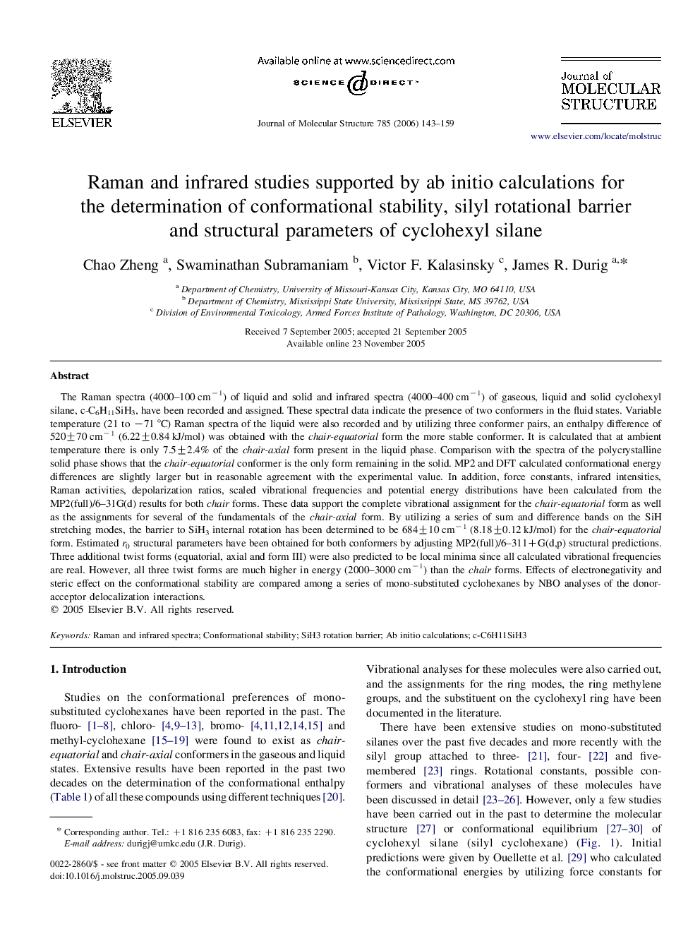 Raman and infrared studies supported by ab initio calculations for the determination of conformational stability, silyl rotational barrier and structural parameters of cyclohexyl silane