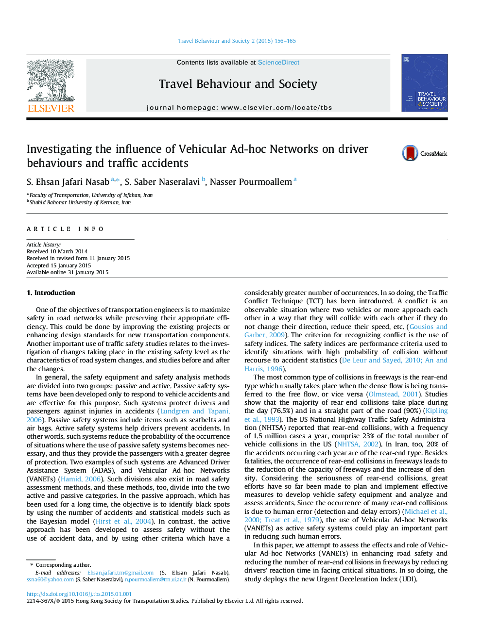 Investigating the influence of Vehicular Ad-hoc Networks on driver behaviours and traffic accidents