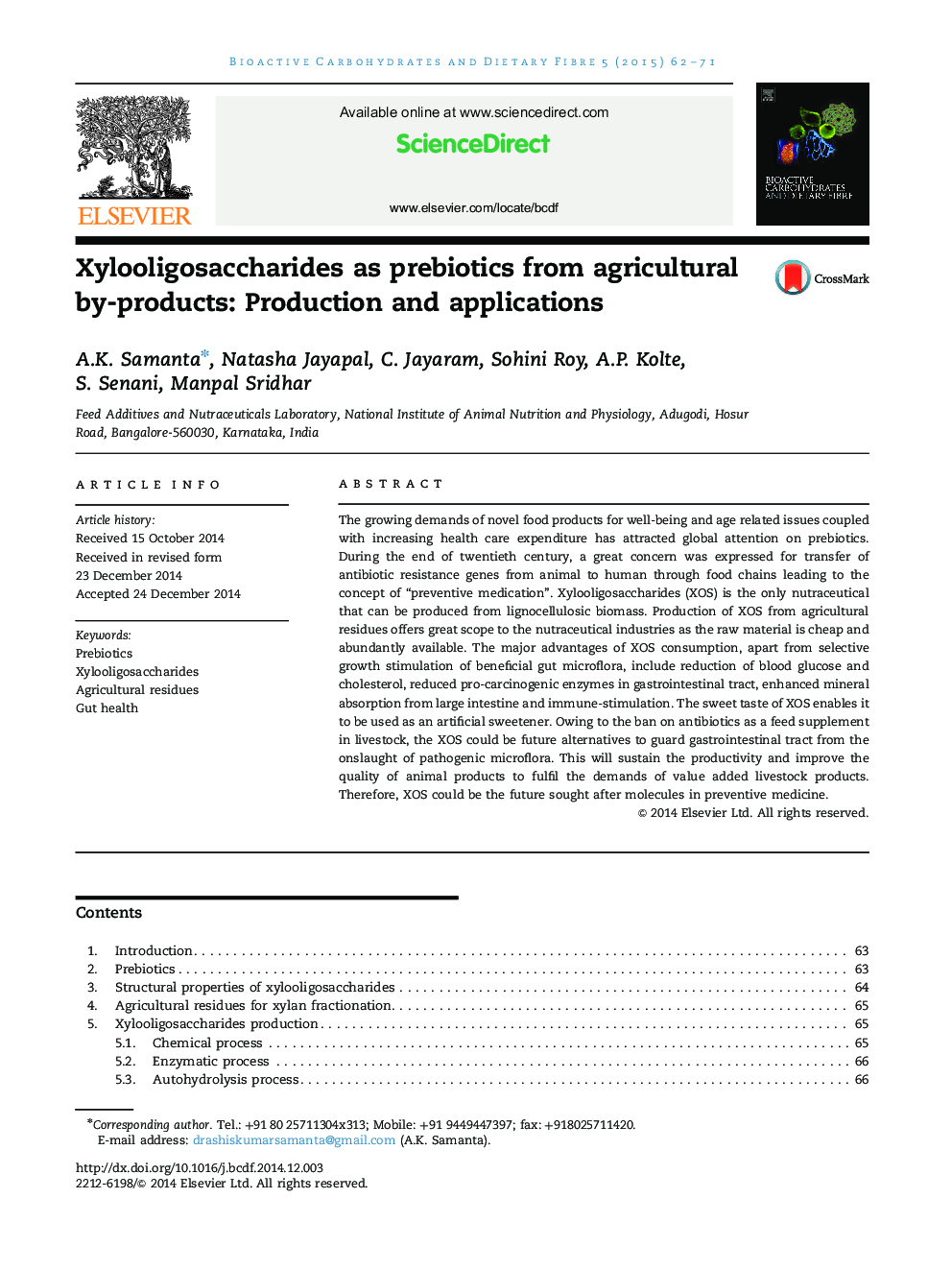 Xylooligosaccharides as prebiotics from agricultural by-products: Production and applications