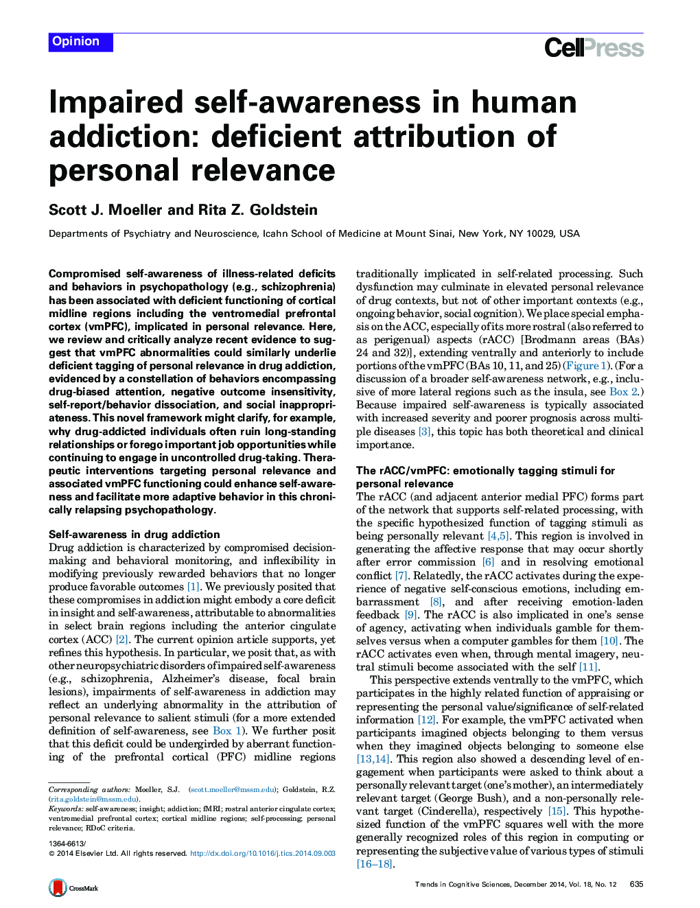 Impaired self-awareness in human addiction: deficient attribution of personal relevance