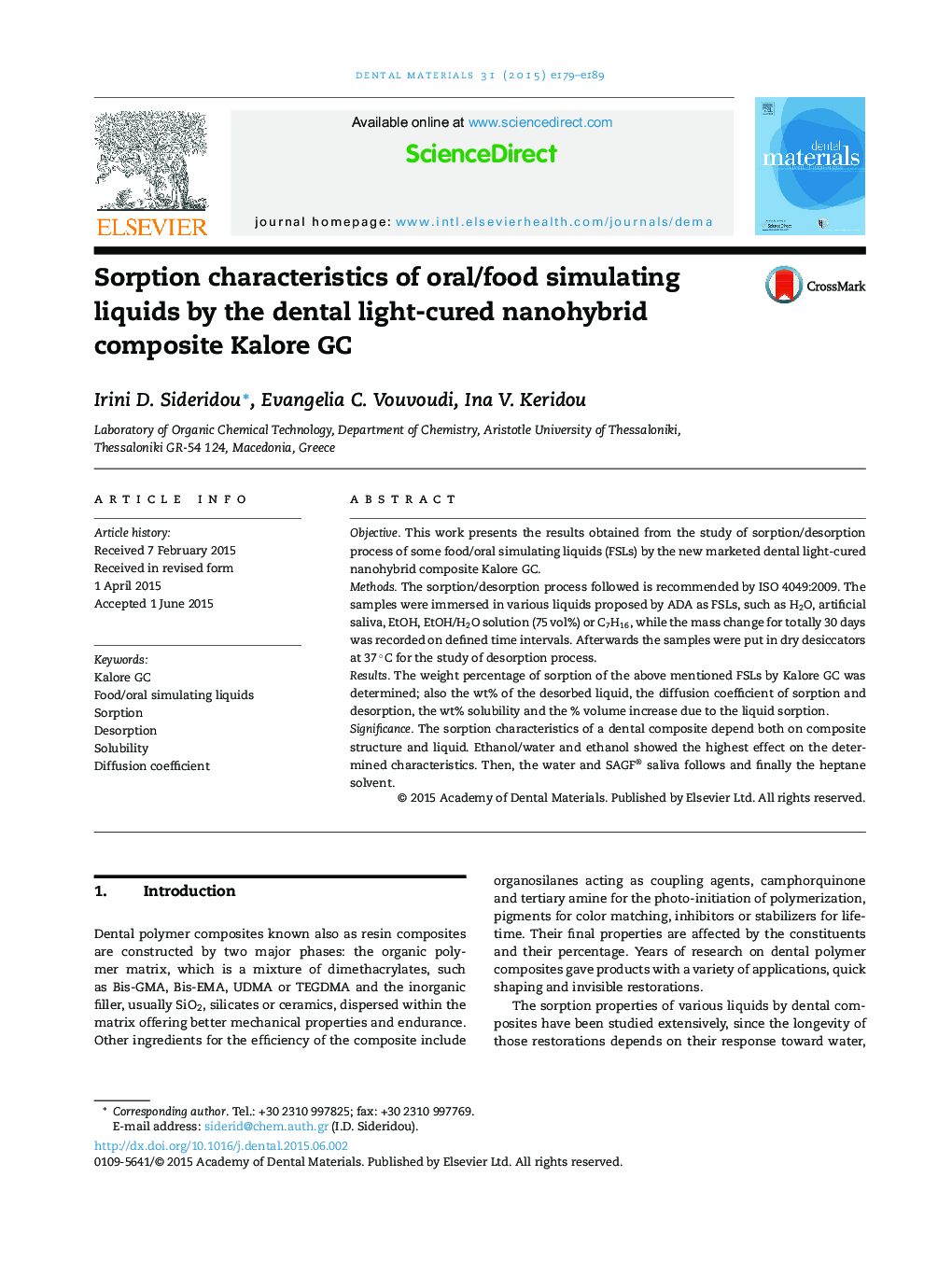 Sorption characteristics of oral/food simulating liquids by the dental light-cured nanohybrid composite Kalore GC