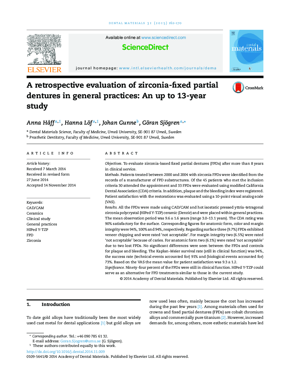 A retrospective evaluation of zirconia-fixed partial dentures in general practices: An up to 13-year study