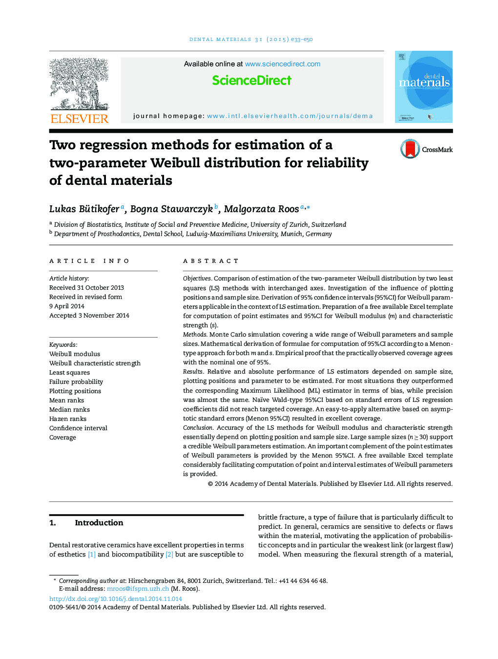 Two regression methods for estimation of a two-parameter Weibull distribution for reliability of dental materials
