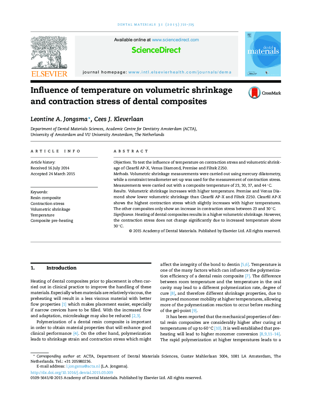 Influence of temperature on volumetric shrinkage and contraction stress of dental composites