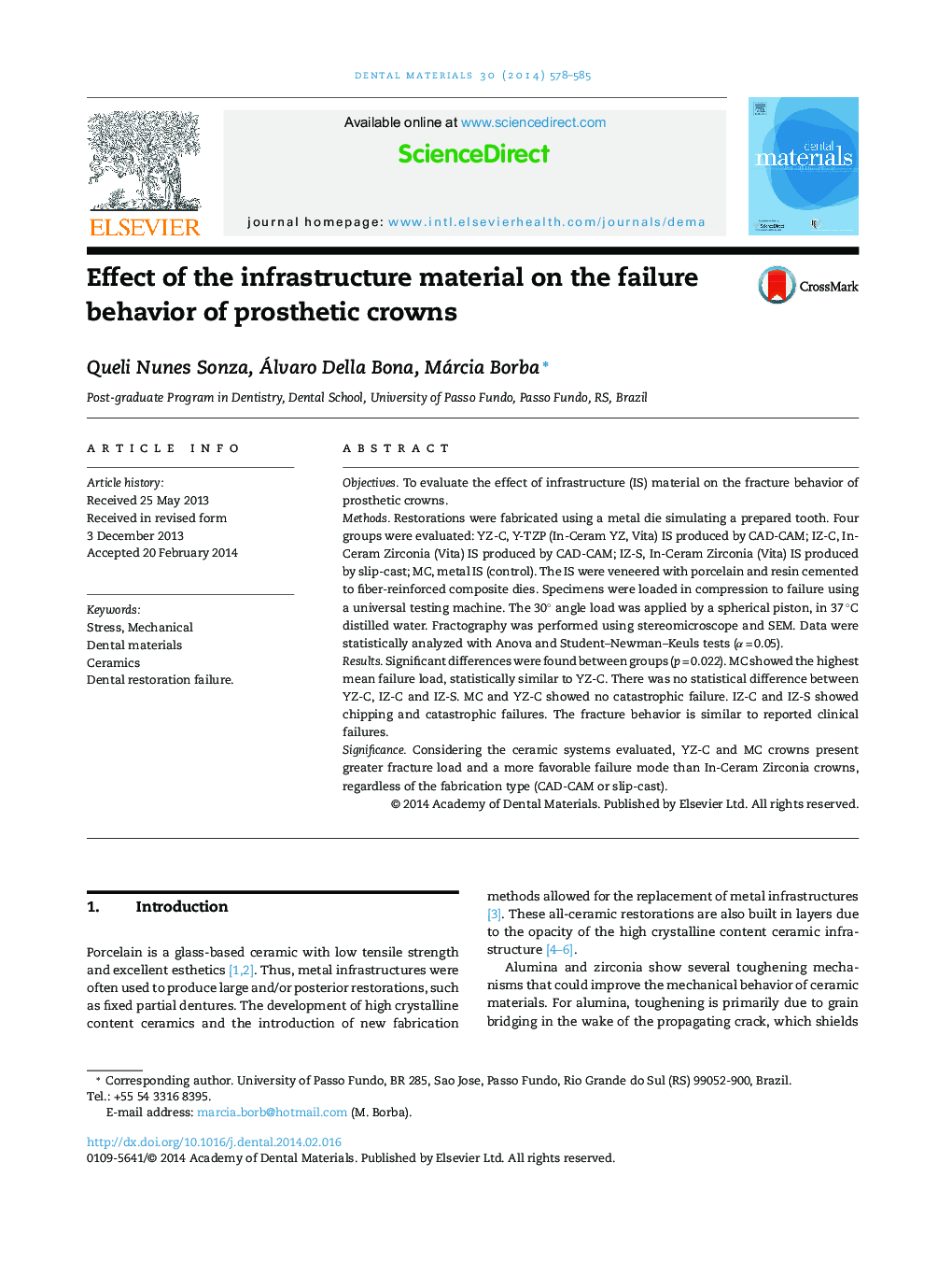 Effect of the infrastructure material on the failure behavior of prosthetic crowns