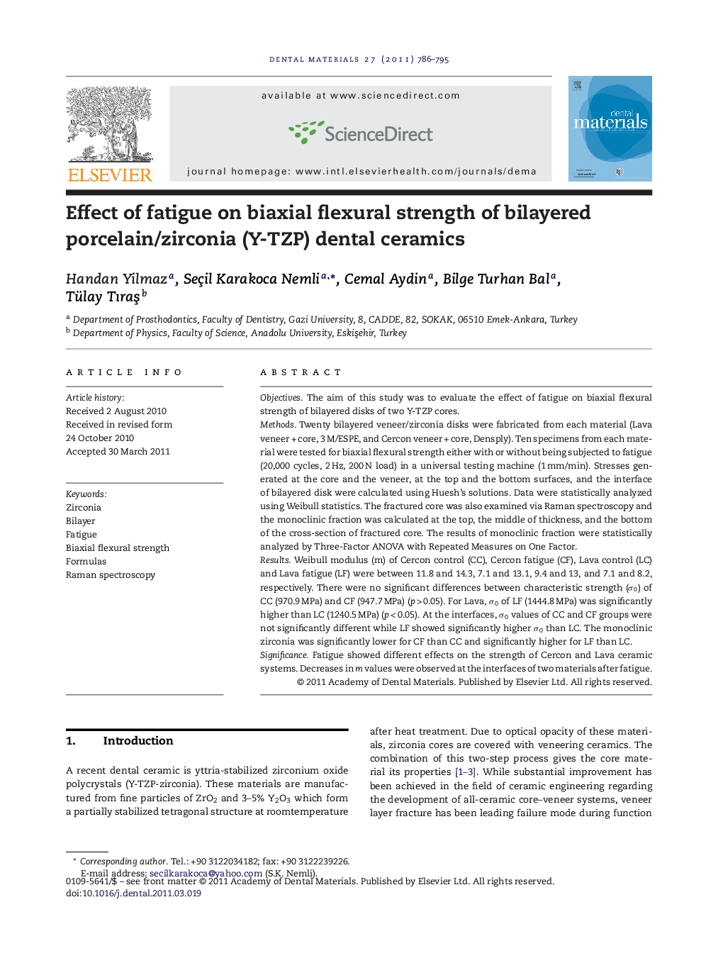 Effect of fatigue on biaxial flexural strength of bilayered porcelain/zirconia (Y-TZP) dental ceramics