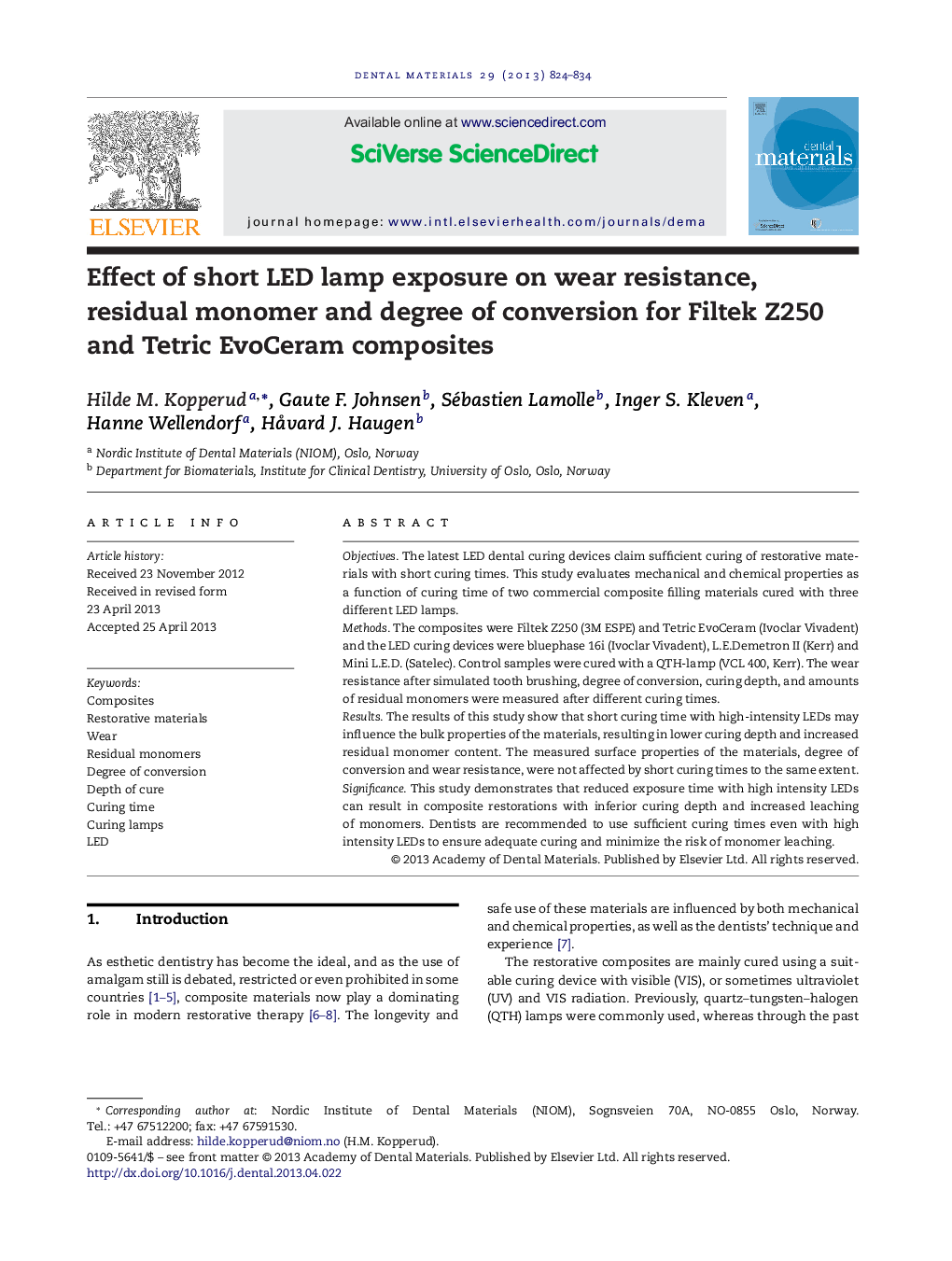 Effect of short LED lamp exposure on wear resistance, residual monomer and degree of conversion for Filtek Z250 and Tetric EvoCeram composites