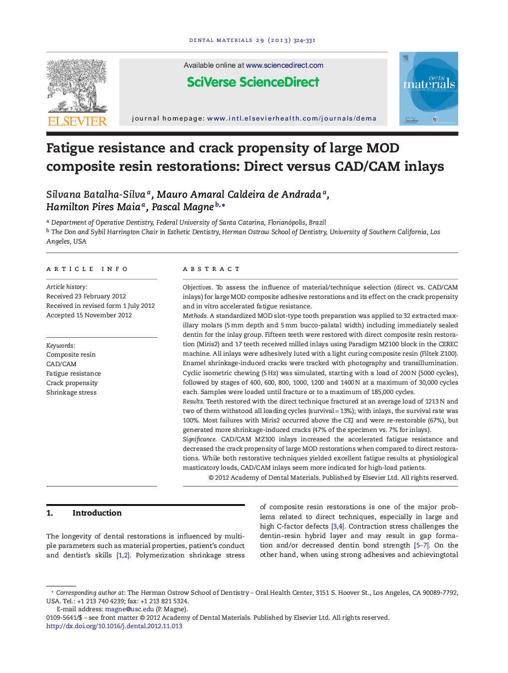 Fatigue resistance and crack propensity of large MOD composite resin restorations: Direct versus CAD/CAM inlays