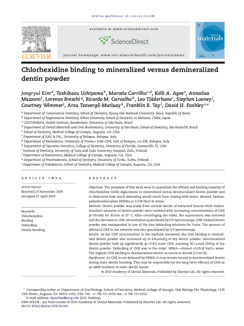 Chlorhexidine binding to mineralized versus demineralized dentin powder