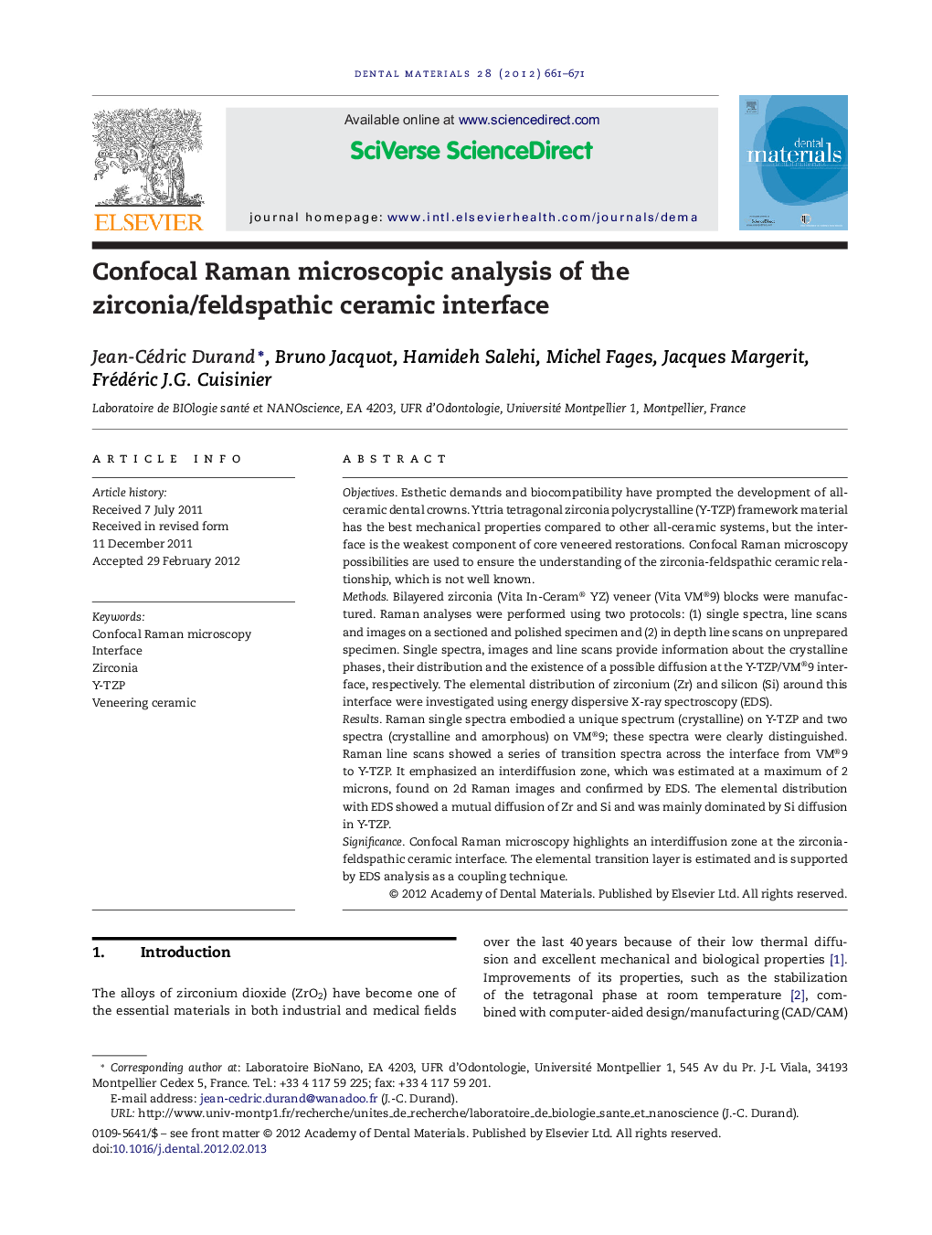 Confocal Raman microscopic analysis of the zirconia/feldspathic ceramic interface