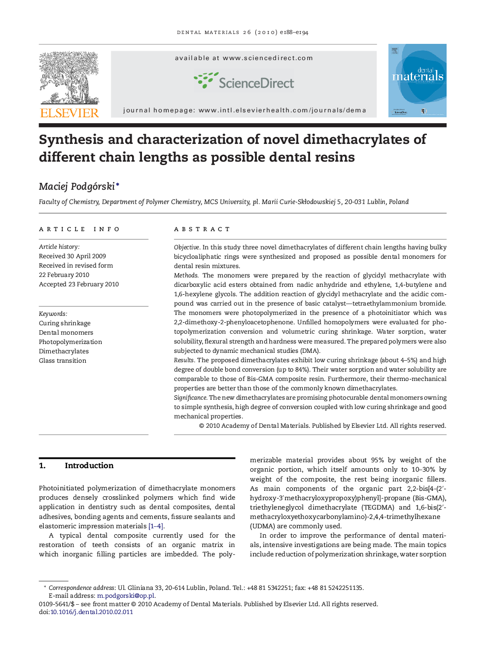 Synthesis and characterization of novel dimethacrylates of different chain lengths as possible dental resins