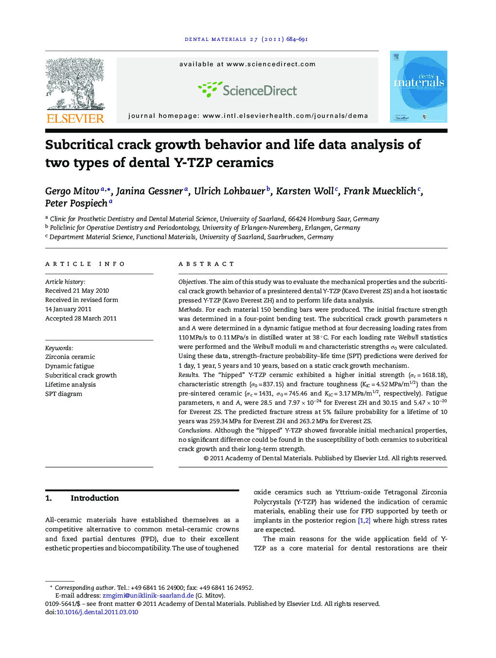 Subcritical crack growth behavior and life data analysis of two types of dental Y-TZP ceramics