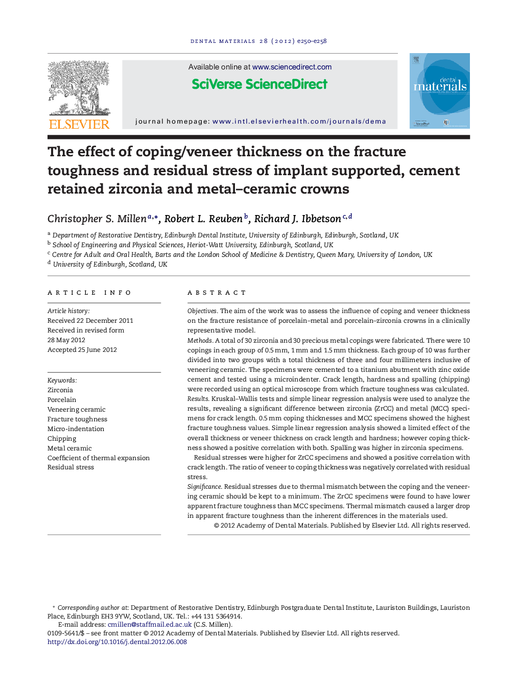 The effect of coping/veneer thickness on the fracture toughness and residual stress of implant supported, cement retained zirconia and metal–ceramic crowns