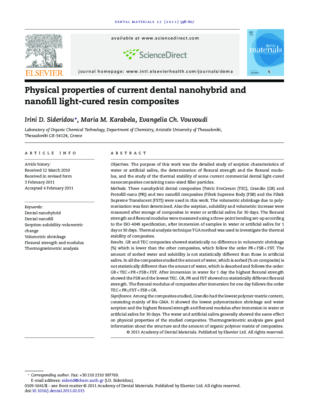 Physical properties of current dental nanohybrid and nanofill light-cured resin composites