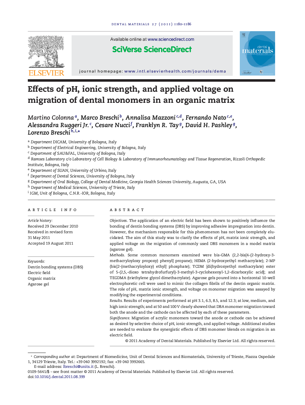 Effects of pH, ionic strength, and applied voltage on migration of dental monomers in an organic matrix