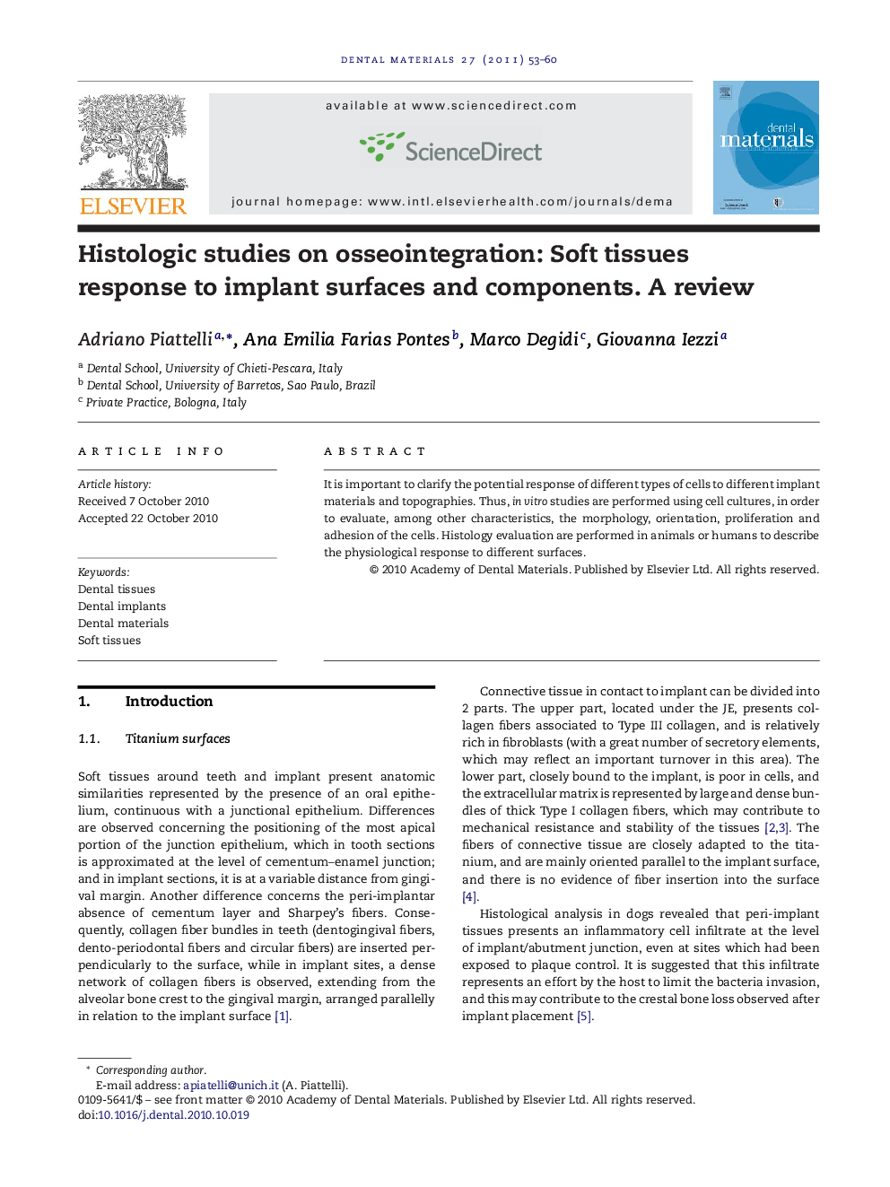 Histologic studies on osseointegration: Soft tissues response to implant surfaces and components. A review