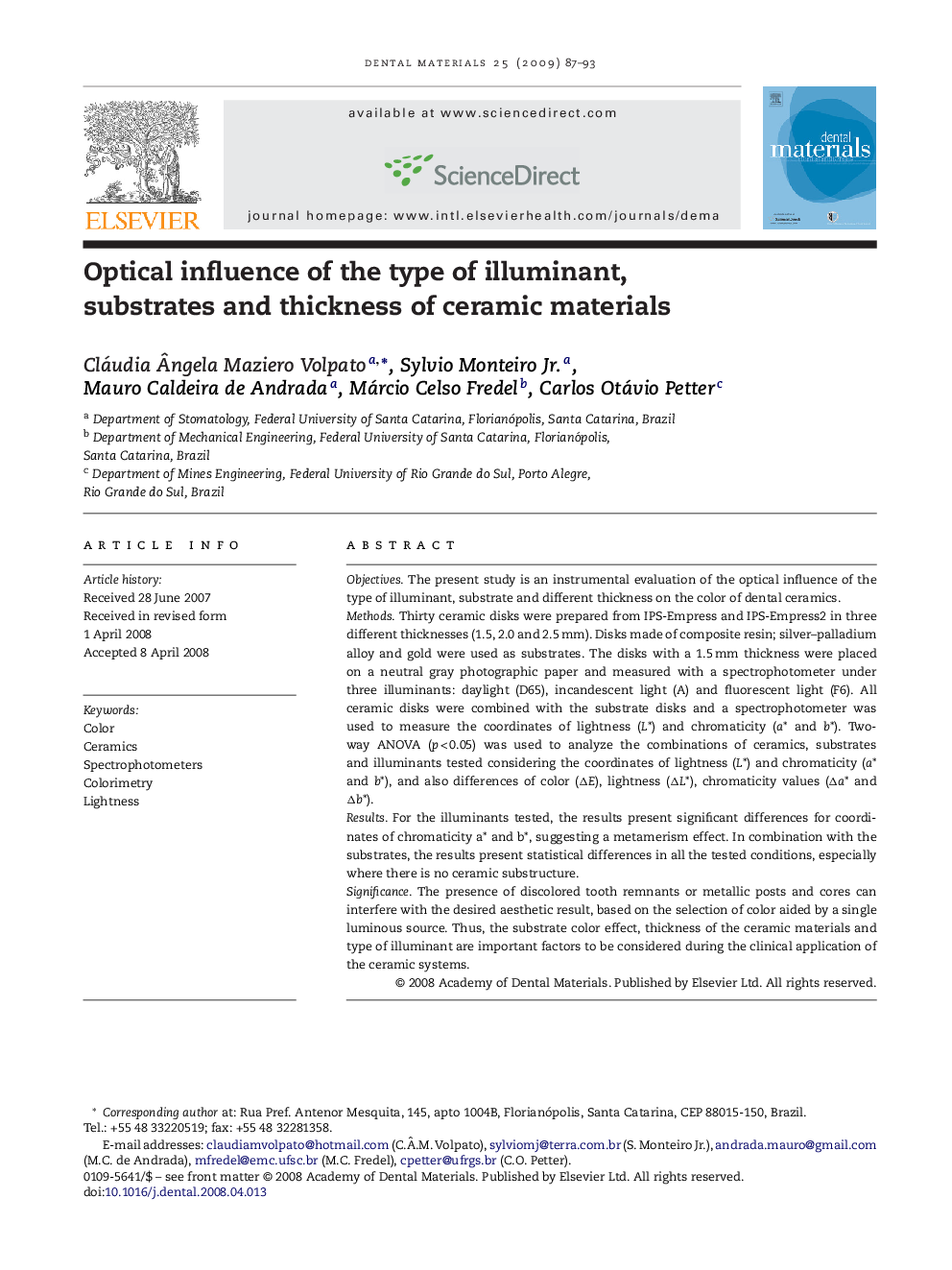 Optical influence of the type of illuminant, substrates and thickness of ceramic materials